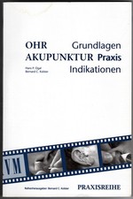 Ogal/Kolster: Ohrakupunktur. Grundlagen, Praxis, Indikationen | Buch | gut