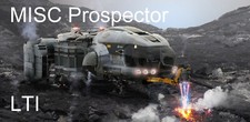 Star Citizen - MISC Prospector + Hangar / LTI
