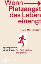 Wenn Platzangst das Leben