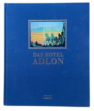 Das Hotel Adlon Laurenz Demps