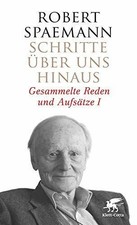 Schritte über uns hinaus: Gesammelte Reden und Aufsätze I Buch Klett-Cotta