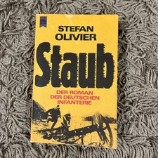 Staub Der Roman der Deutschen Infanterie - Stefan Oliver - Taschenbuch 