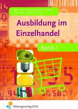 Ausbildung im Einzelhandel. nach Ausbildungsjahren / Band 2