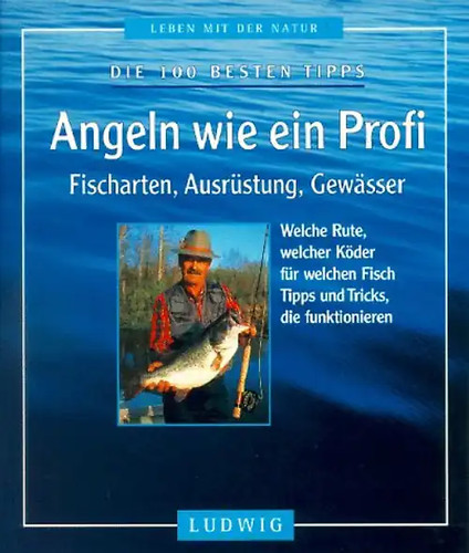 Angeln wie ein - , profi