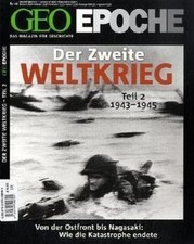 GEO-EPOCHE: Der Zweite Weltkrieg Teil 2: 1943-1945 ... | Buch | Zustand sehr gut