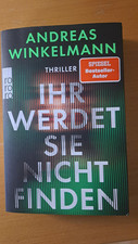 Ihr werdet sie nicht finden von Andrea Winkelmann - Thriller - Taschenbuch