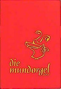 Die mundorgel notenausgabe - die, mundorgel.
