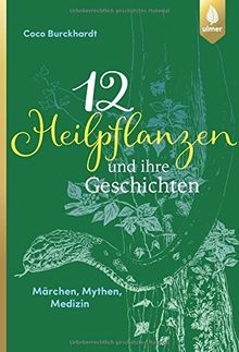 Heilpflanzen und ihre - 12,