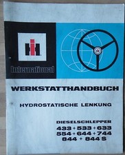IHC Schlepper hydr Lenkung 433 533  633  554  644  744  844  844 S Werkstattbuch