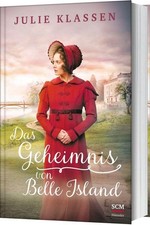Das Geheimnis von Belle Island, Julie Klassen
