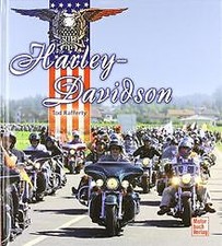 Harley-Davidson: 100 Jahre von