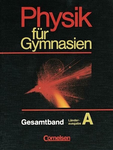 Physik für gymnasien - gymnasien,