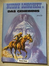 Buddy Longway Band 5, Carlsen-Verlag, Softcover, 1. Auflage 1983, Derib