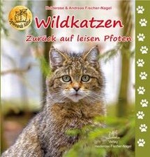 Wildkatzen: Zurück auf leisen