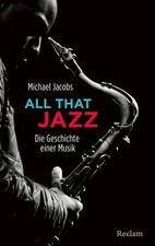 All that Jazz | Die Geschichte