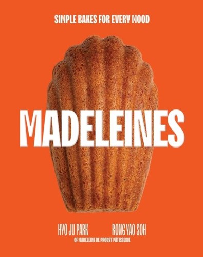 Madeleines simple bakes - madeleines:, for