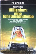Millenium: eine Jahrtausendliebe. Nr.24065 Varley, John: