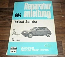 TALBOT Samba auch Cabrio 1981- Motor Getriebe Fahrwerk WERKSTATTHANDBUCH