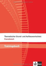 Thematischer Grund- und Aufbauwortschatz Französisc... | Buch | Zustand sehr gut
