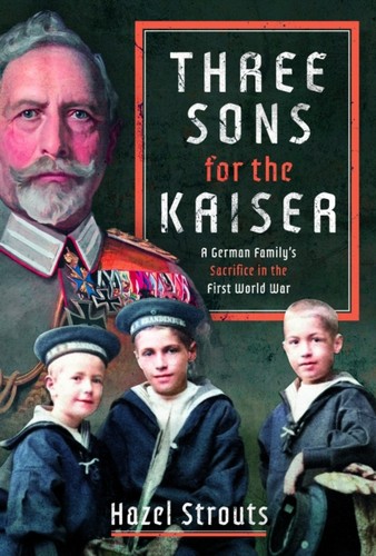 Three sons for the kaiser - three, by