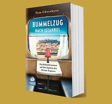 Bummelzug nach Istanbul - Tom