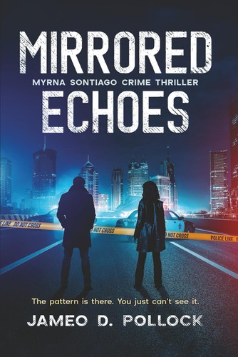 Mirrored echoes myrna - mirrored, a