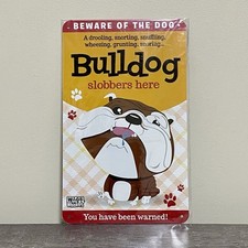 Bulldogge Slobbers Here Hund Metall Plakette Schild Poster Wags & Schnurrhaare Wandbild Deco