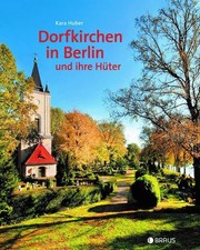 Dorfkirchen in Berlin und ihre