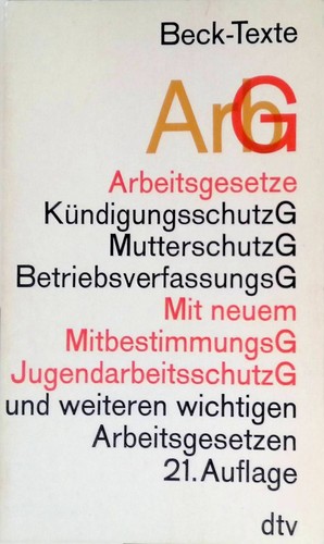 Arbeitsgesetze textausgabe - arbeitsgesetze,