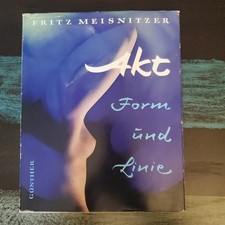 Akt, Aktfotografie, Form und Linie, Fritz Meisnitzer, 1966, 68 S., geb., Einband
