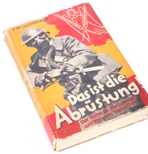 Original Das ist die Abrüstung F. W. v. Oertzen 1931 Abrüstungsartikel Versaille