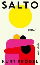 Salto: Roman | Über Liebe und