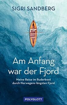 Anfang war der - am, fjord: