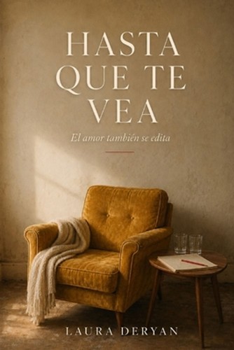 Hasta que vea el amor - te, vea: