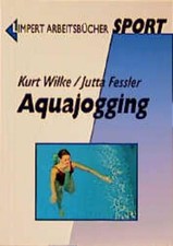 Aquajogging. Ein vielseitiges