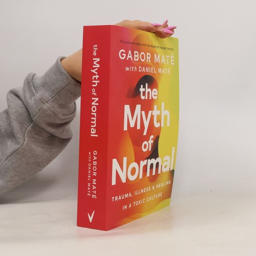The myth normal trauma - the, of