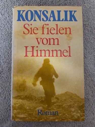 Heinz konsalik sie fielen - konsalik,