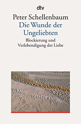 Die wunde der - die, ungeliebten