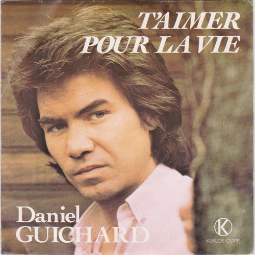 Daniel guichard aimer pour - t'aimer,