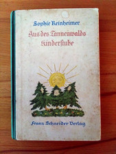 Sophie Reinheimer: Aus des Tannenwalds Kinderstube (Franz Schneider 1926)