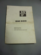WELGER Mähbalken Scheibenmähwerk SM 600  Original Ersatzteilliste  1984