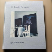 Cy Twombly Photographs Lyrical