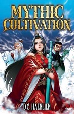 Mythic Cultivation: A Xianxia
