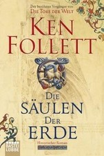 Die Säulen der Erde von Ken Follett | Buch | Zustand gut