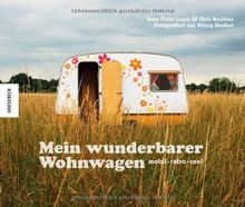 Mein wunderbarer wohnwagen - wunderbarer,