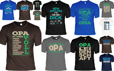 Opa Sprüche T-Shirt - Geschenk Shirt Großvater - Sprücheshirt Geburtstag Opa