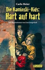 Kaminski-Kids Hart auf hart