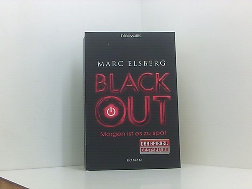 Blackout morgen ist - blackout, es