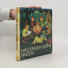 Was Kinder gerne singen  | 