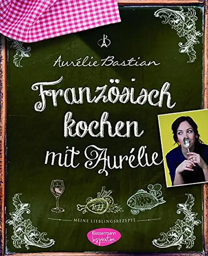 Französisch kochen mit